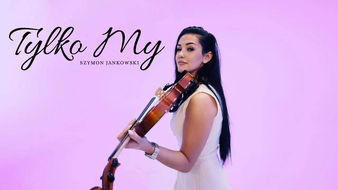 Szymon Jankowski - Tylko My