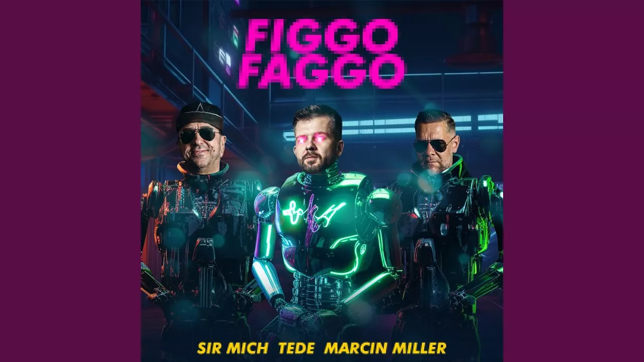 Tede, Marcin Miller (Boys) i Sir Mich - fiGGo faGGo