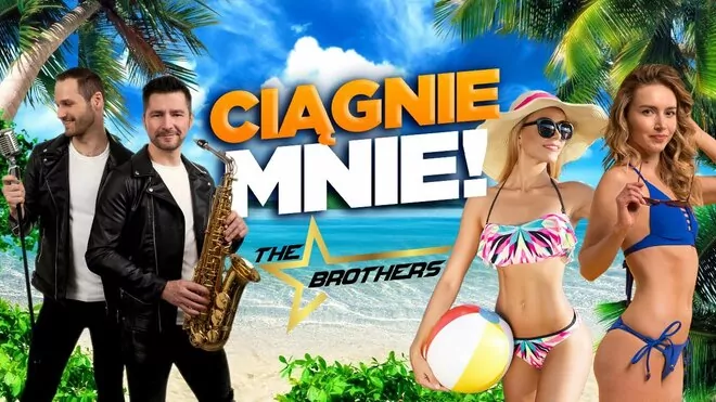 The Brothers - Ciągnie Mnie