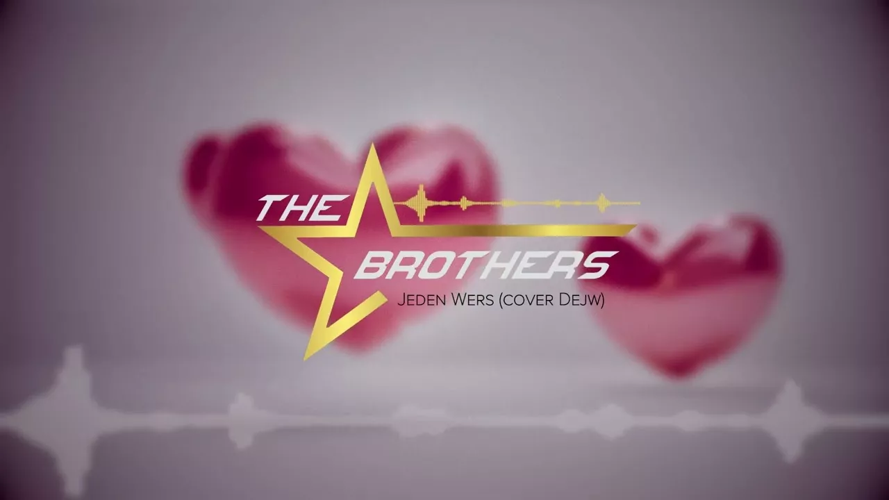 The Brothers - Jeden Wers (Cover Dejw)