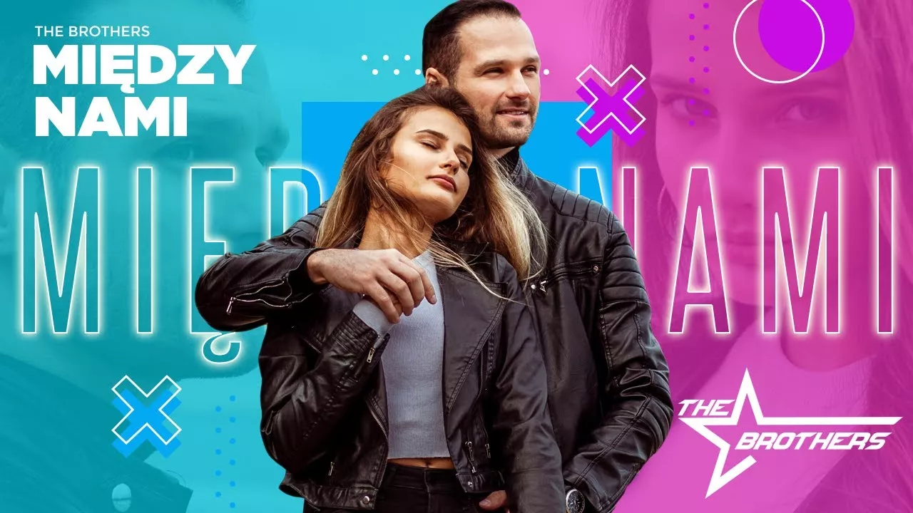 The Brothers - Między Nami