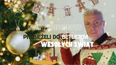 TOMASZDISCOBOYS - PRZYBIEŻELI DO BETLEJEM (COVER)