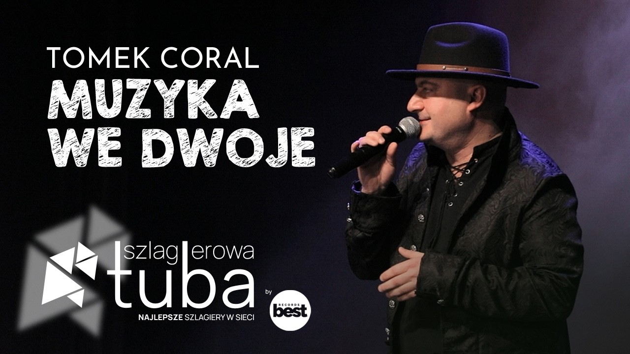 TOMEK CORAL - Z muzyką we dwoje