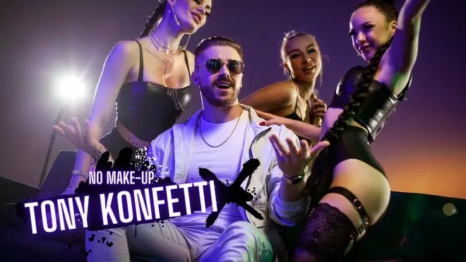 Tony Konfetti - No Make Up
