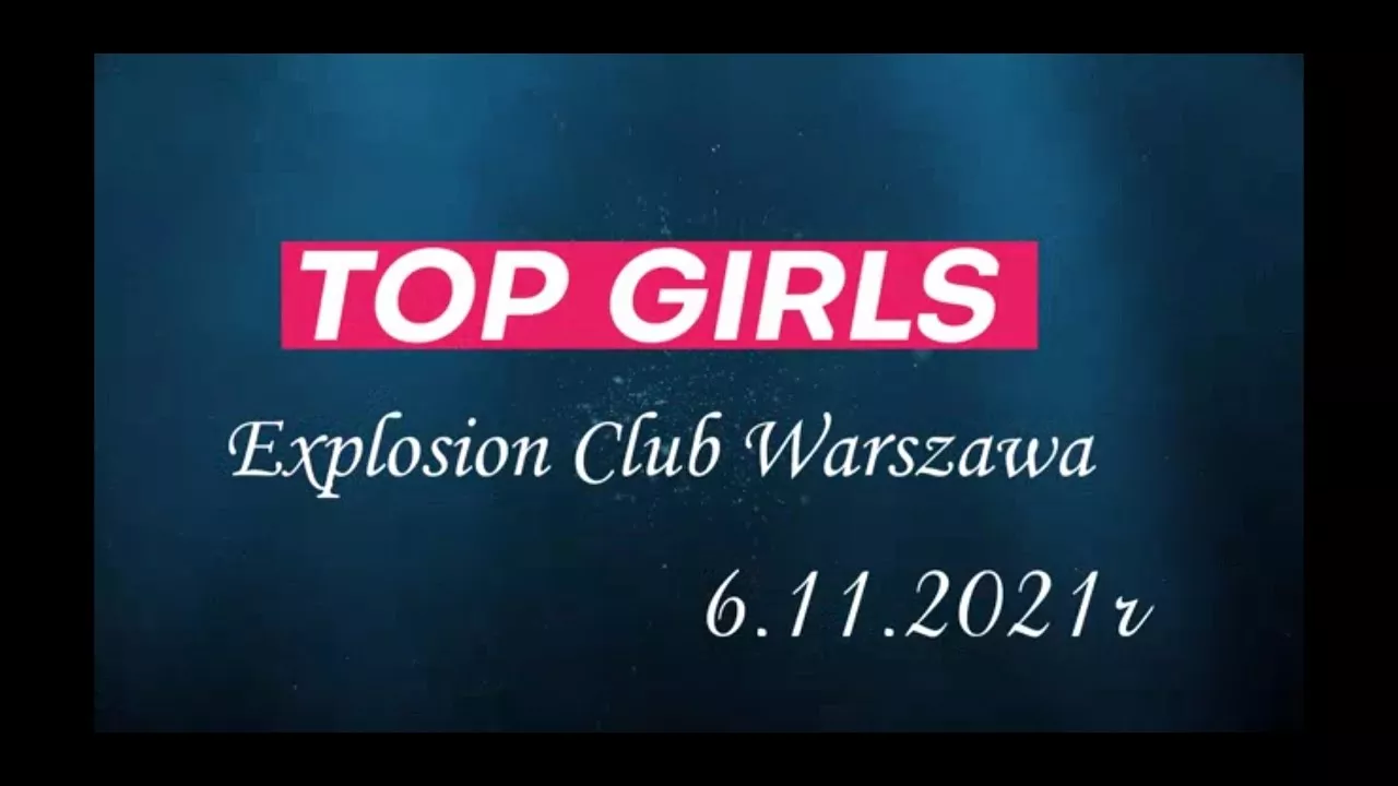 Top Girls - Explosion Club Warszawa 6.11.2021