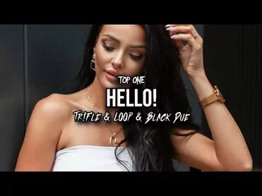  TOP ONE - Hello! (Tr!Fle & LOOP & Black Due REMIX)