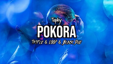 Topky - Pokora (Tr!Fle & LOOP & Black Due REMIX)