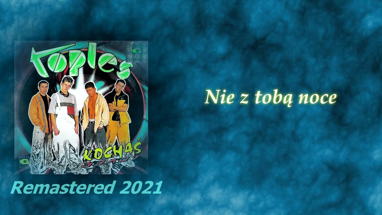Toples - Kochaś (Remastered Album 2021)