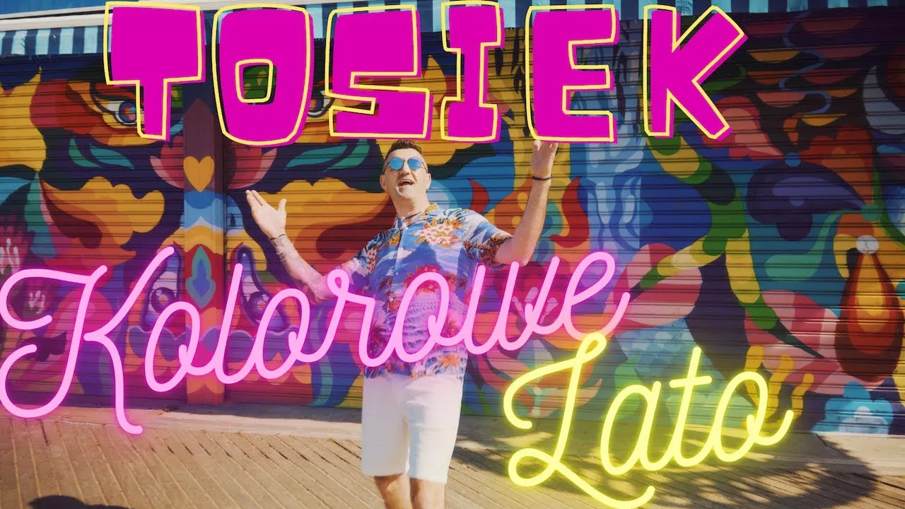 TOSIEK - KOLOROWE LATO