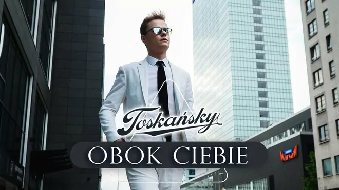 TOSKAŃSKY - Obok Ciebie