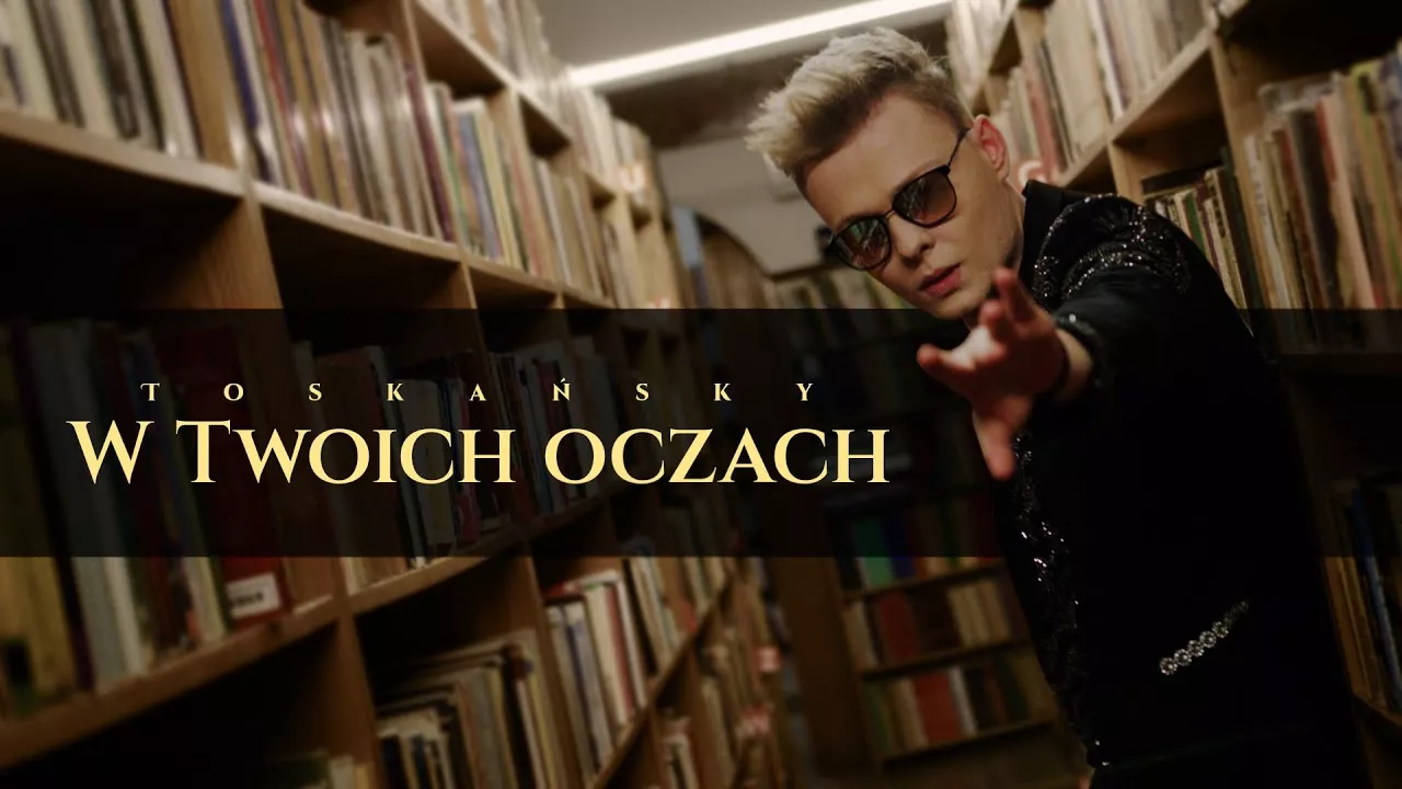 TOSKAŃSKY - W Twoich oczach