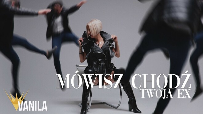 TWOJA EX - Mówisz Chodź