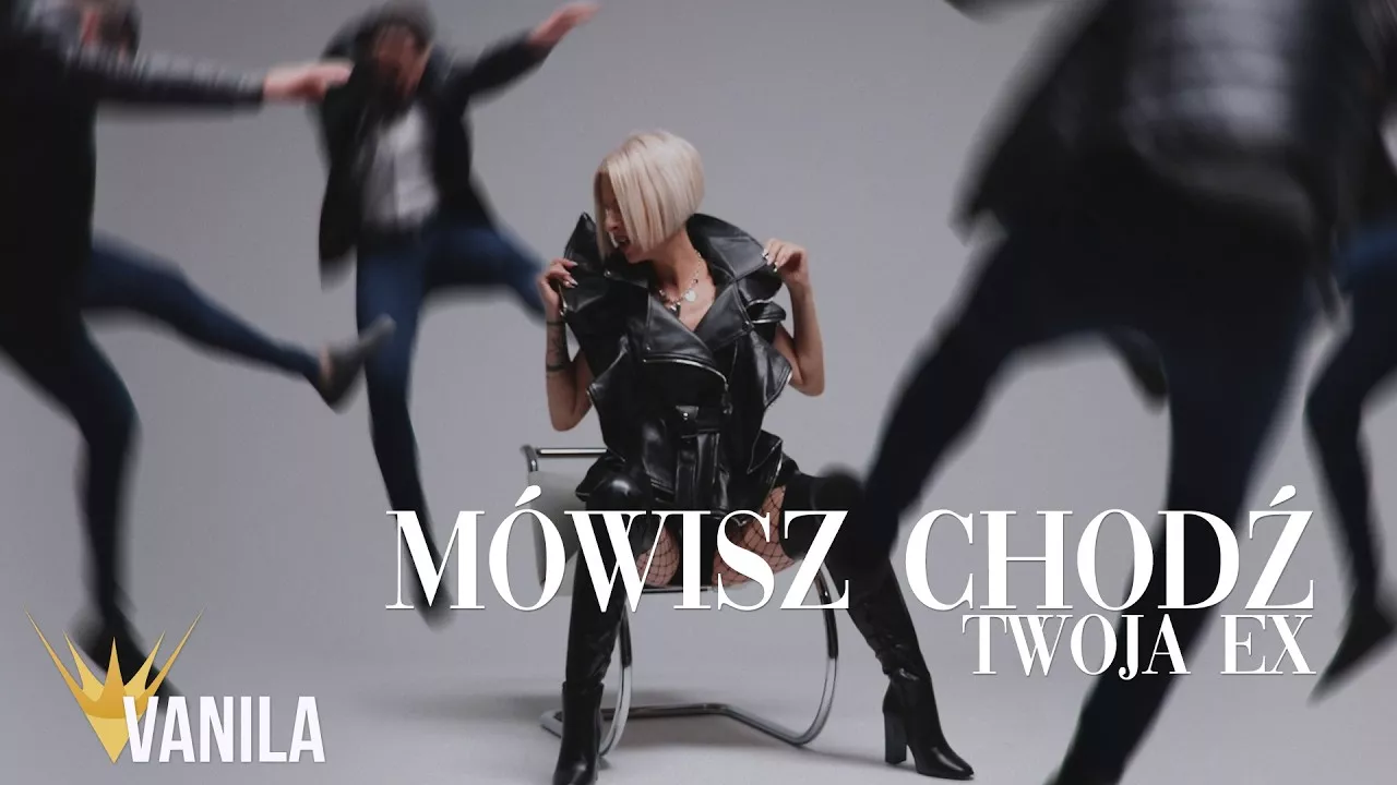 TWOJA EX - Mówisz Chodź