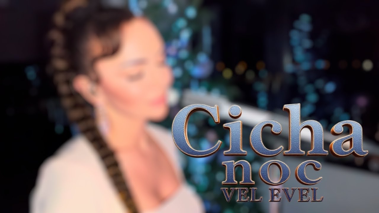 Vel Evel - Cicha noc