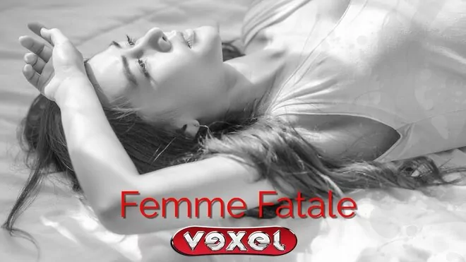 Vexel - Femme Fatale