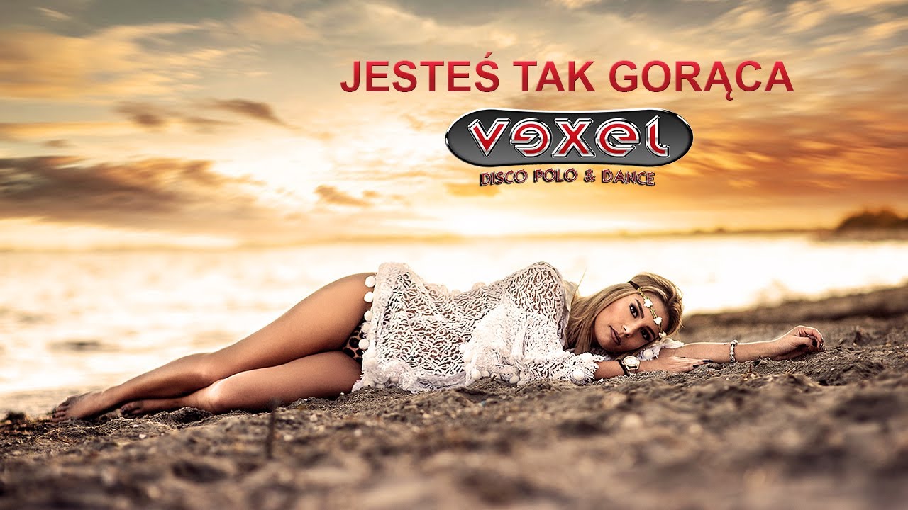 VEXEL - JESTEŚ TAK GORĄCA