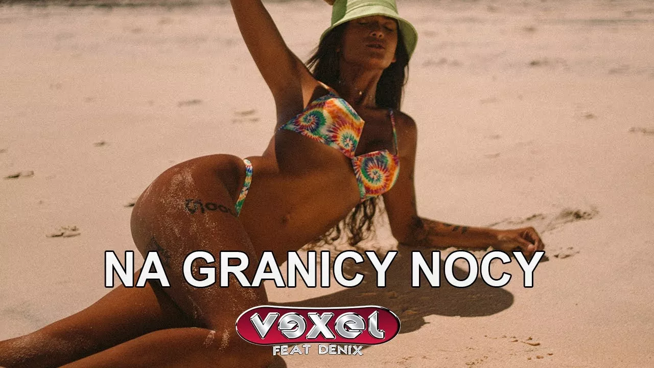 VEXEL FT. DENIX - NA GRANICY NOCY