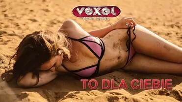 VEXEL FT. DENIX - TO DLA CIEBIE
