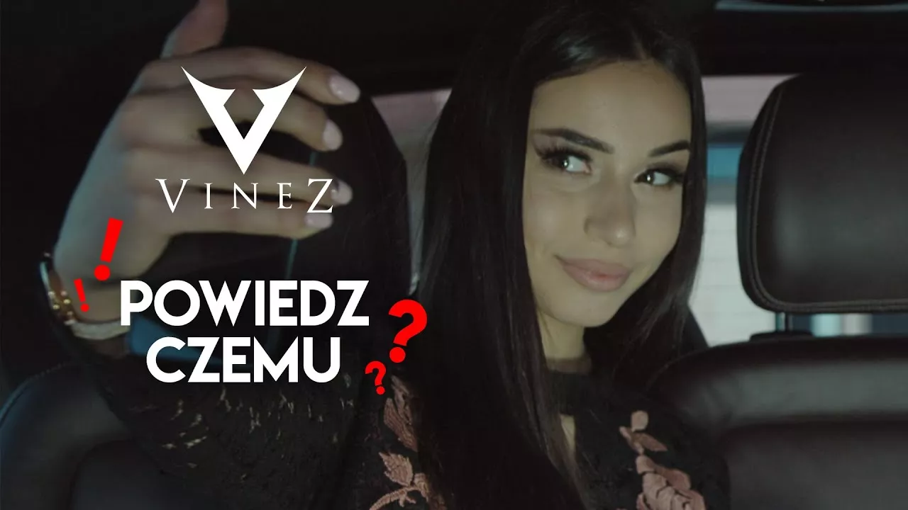 VINEZ - Powiedz Czemu