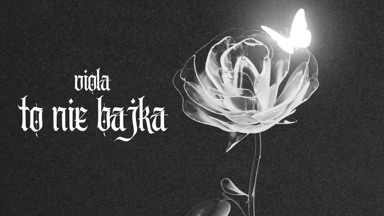 VIOLA - TO NIE BAJKA