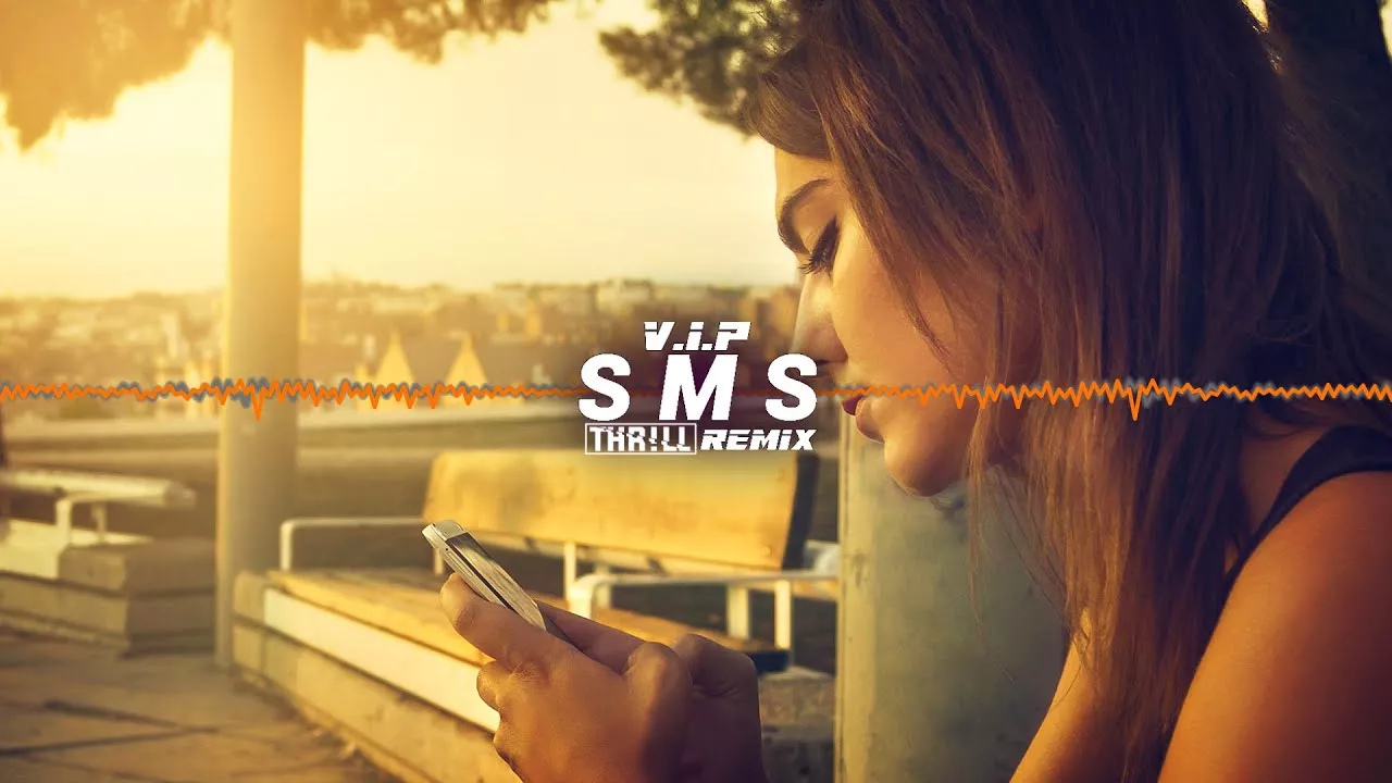 V.I.P - SMS (THR!LL REMIX)