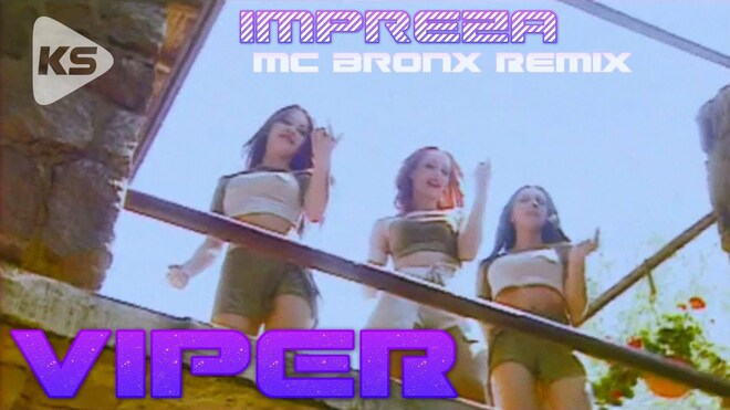 Viper - Impreza (MC Bronx remix)