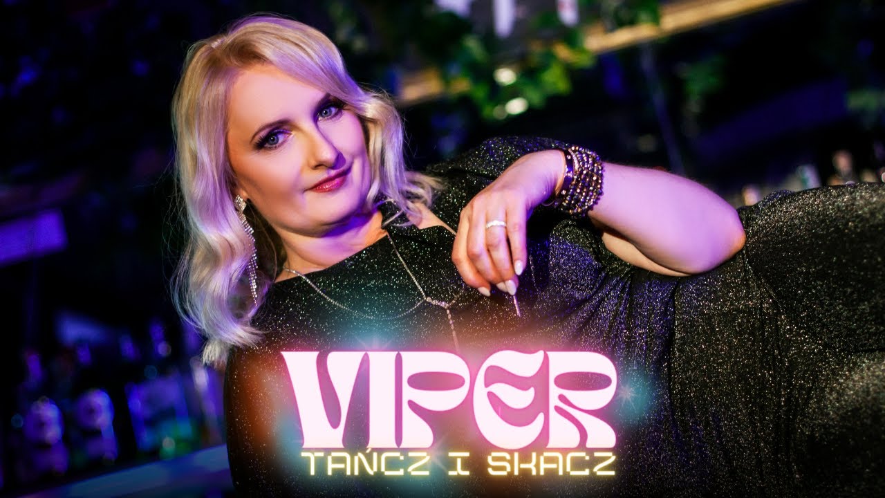 VIPER - Tańcz i skacz