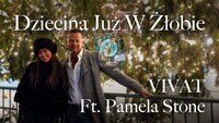 Vivat & Pamela Stone - Dziecina Już w Żłobie