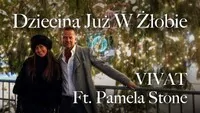 Vivat & Pamela Stone - Dziecina Już w Żłobie