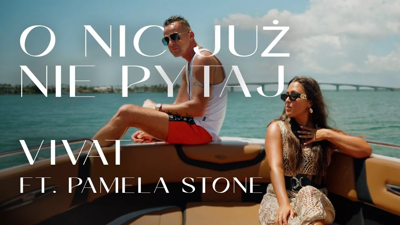 Vivat & Pamela Stone - O Nic Już Nie Pytaj