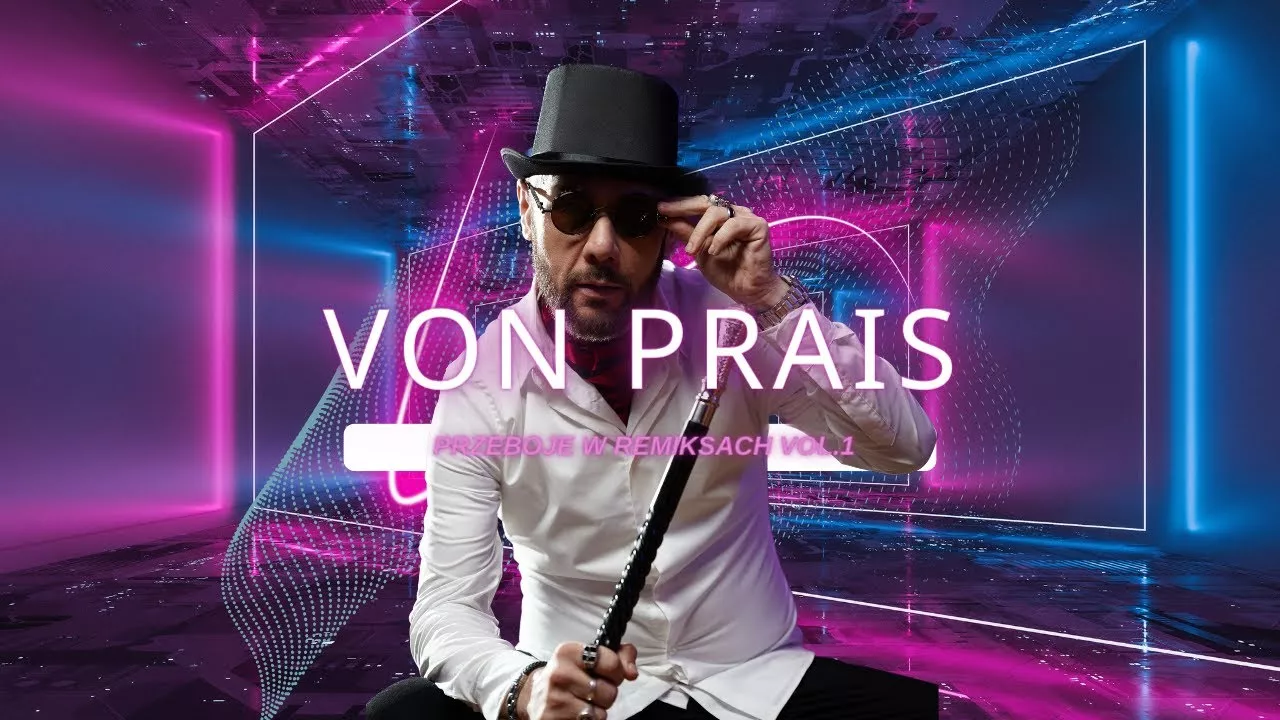 Von Prais - Przeboje w Remiksach Vol.1