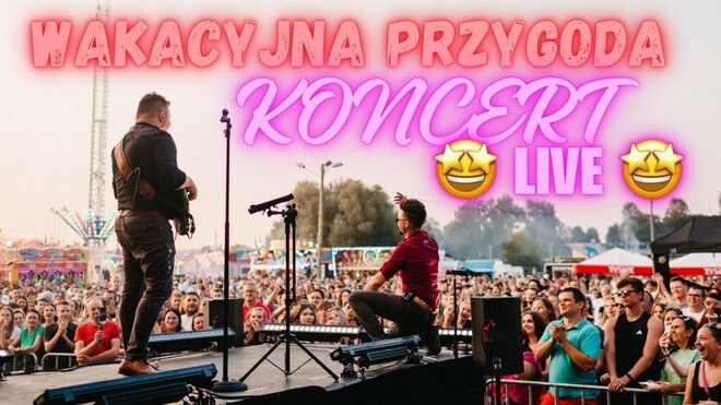 Wakacyjna Przygoda - Kapela ROY / Koncert Dobczyce 2024