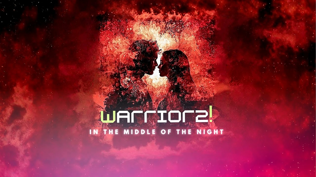 Warriorz! - In The Middle Of The Night