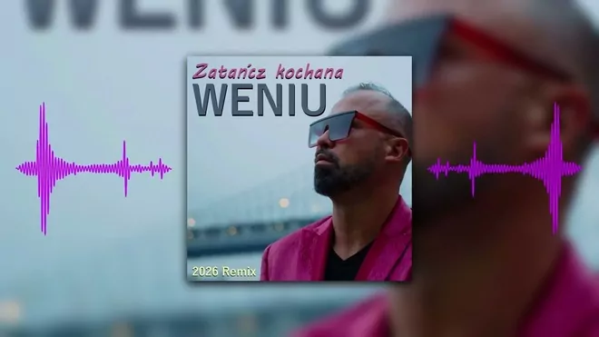 WENIU - Zatańcz kochana