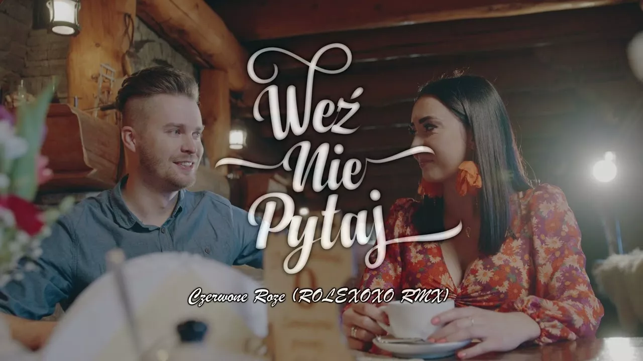 Weź Nie Pytaj - Czerwone Róże [ROLEXOXO RMX]