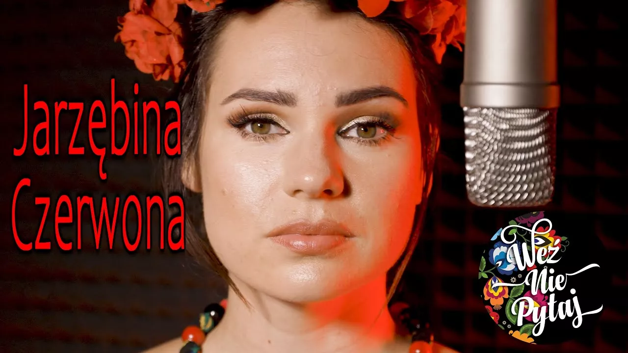 Weź Nie Pytaj - Jarzębina Czerwona