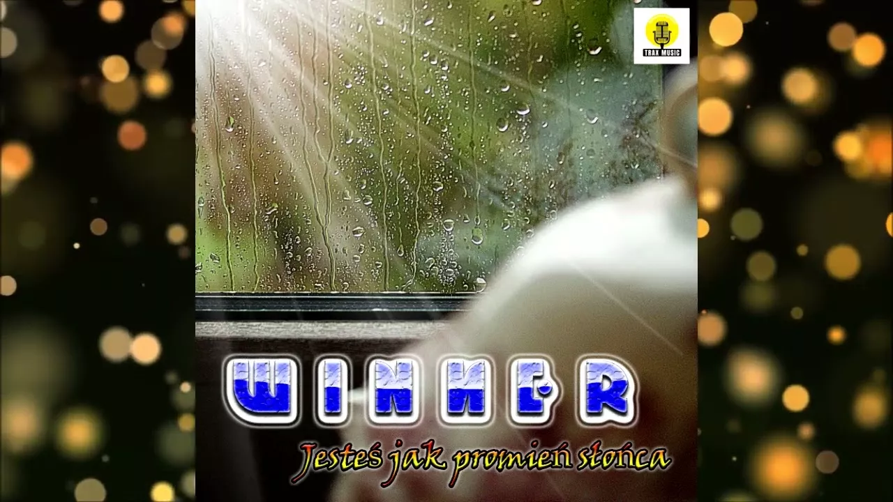 Winner - Jesteś Jak Promień Słońca