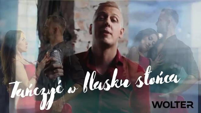 WOLTER - Tańczyć W Blasku Słońca