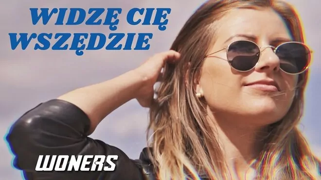 WonerS - Widzę Cię Wszędzie