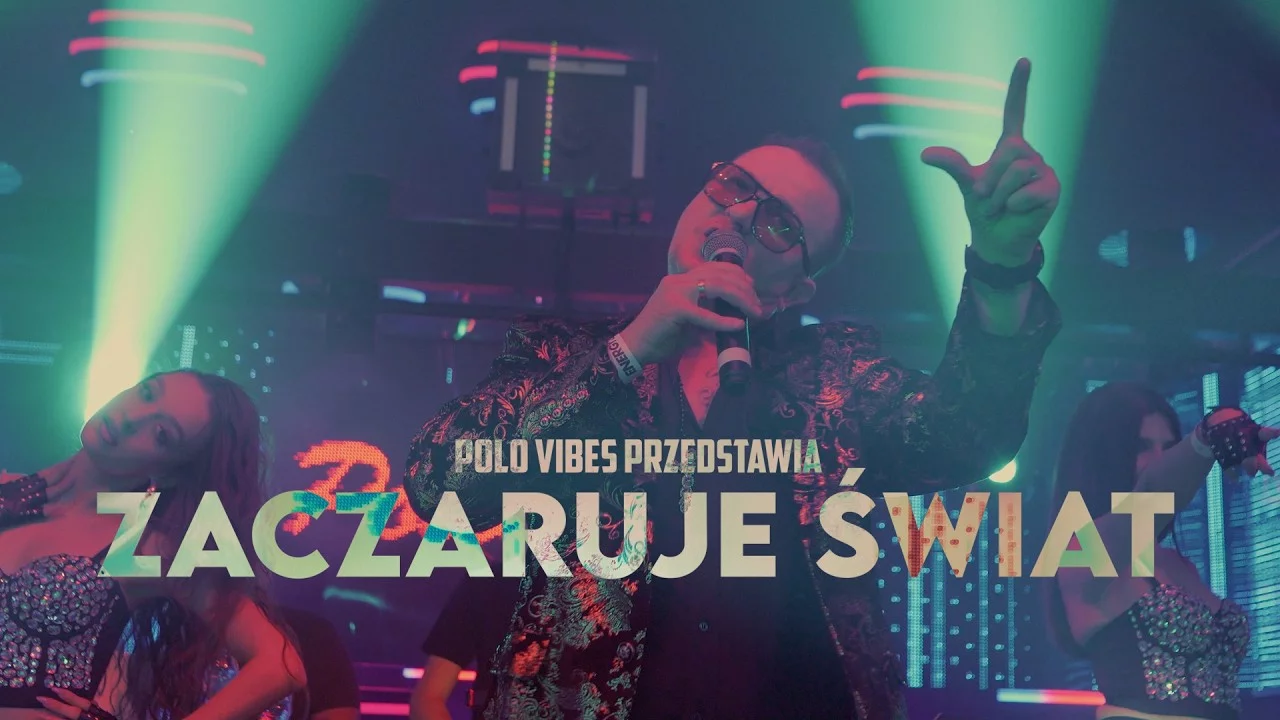 Zaczaruje Świat - Polo Vibes