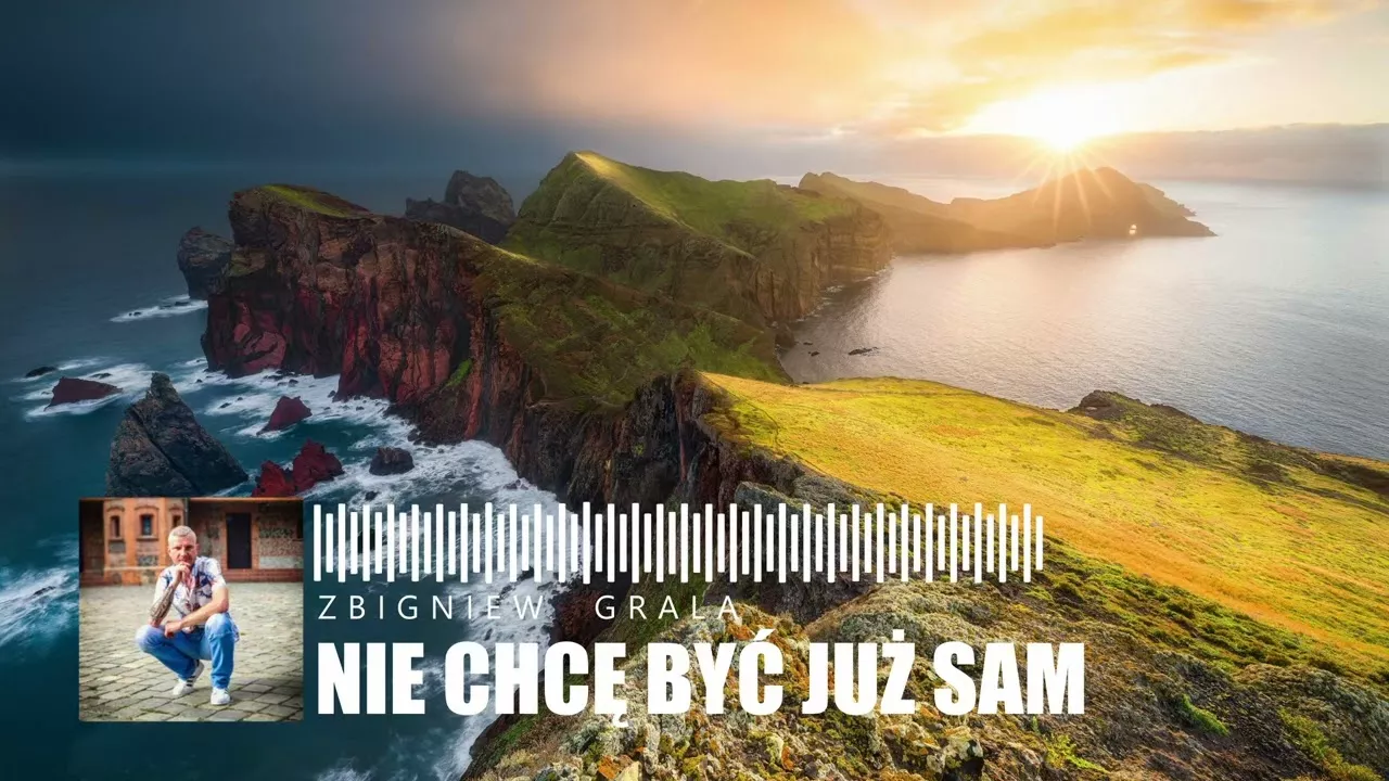 Zbigniew Grala - Nie chcę być już sam