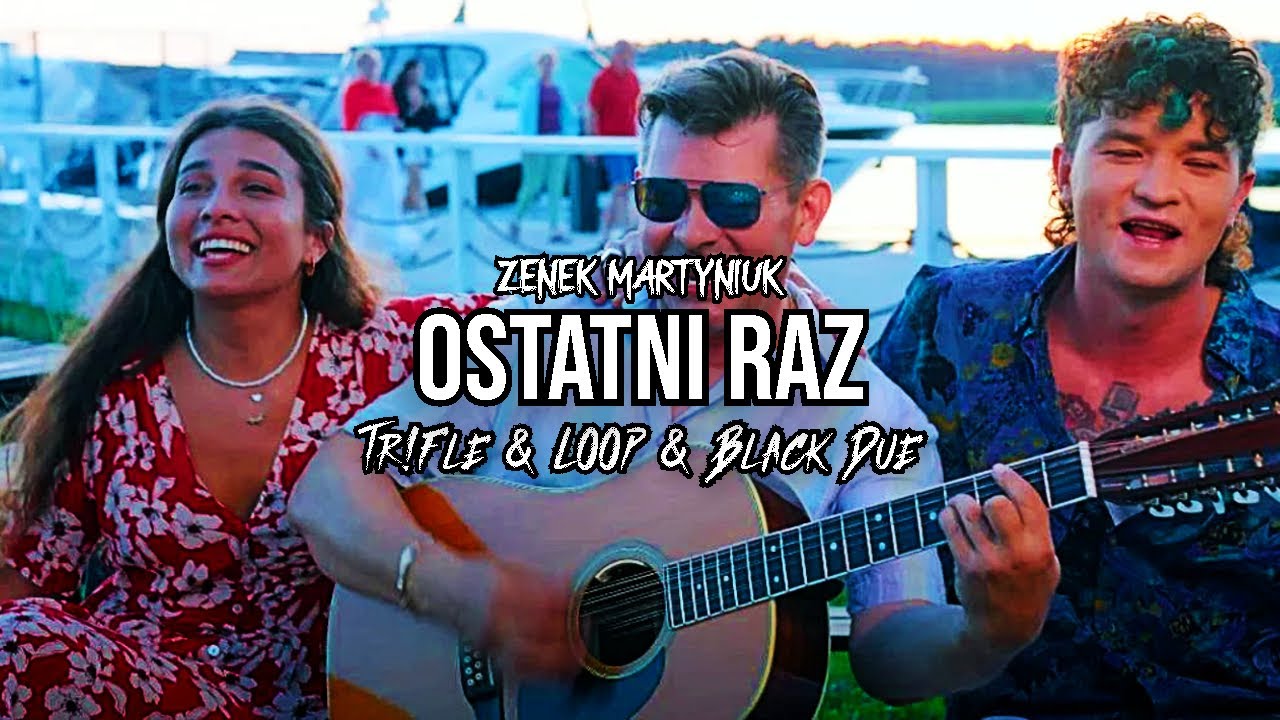 Zenek Martyniuk - Ostatni Raz (Tr!Fle & LOOP & Black Due REMIX)