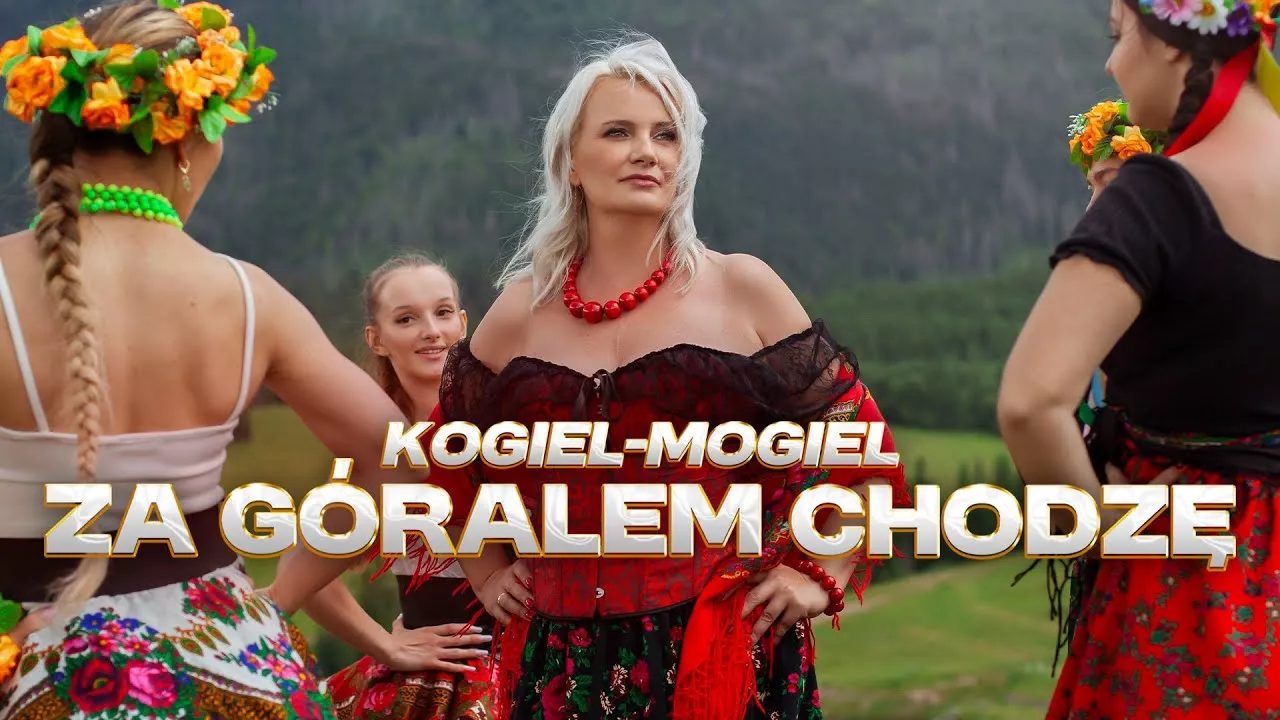 Zespół Kogiel Mogiel - Za Góralem Chodzę