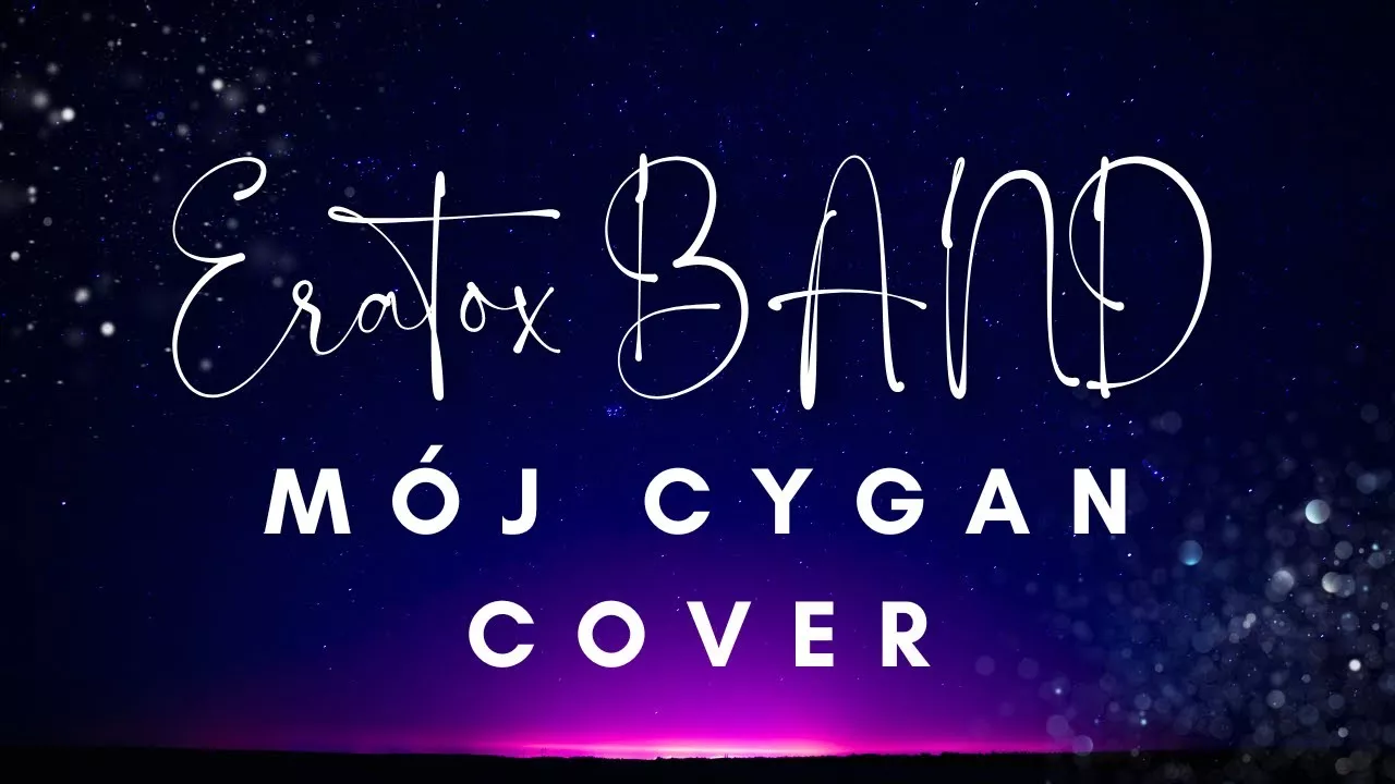 Zespół Muzyczny ERATOX BAND - Mój cygan COVER 2024
