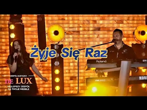 Żyje Się Raz - DE LUX 2025