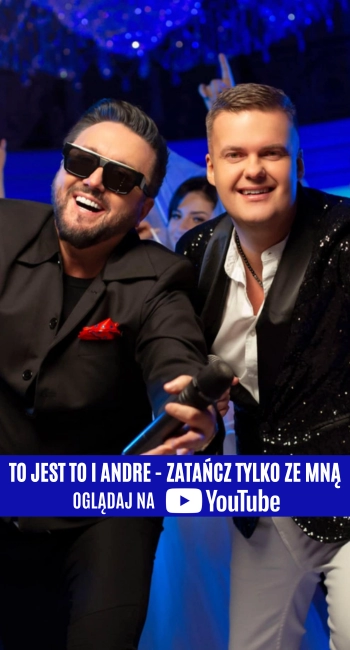 To jest TO & ANDRE - Zatańcz tylko ze mną