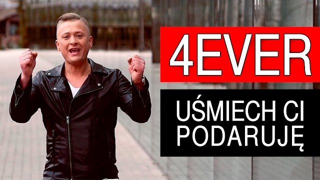 4EVER - Uśmiech Ci podaruję