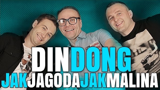 DIN DONG - Jak jagoda jak malina