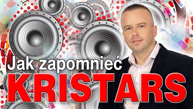 Kristars - Jak zapomnieć