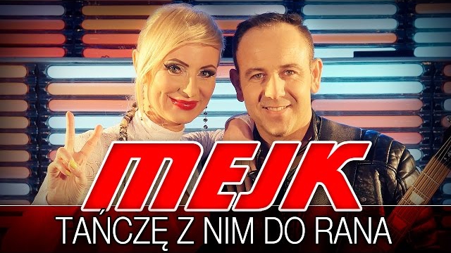 Mejk - Tańczę z nim do rana 